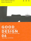 Gute Gestaltung 06 = Good design 06.