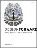 Design forward : creative strategies for sustainable change /