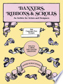Banners, ribbons & scrolls : an archive for artists and designers : 503 copyright-free designs /