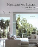 Minimalist and luxury living spaces : fashionable home design /