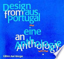 Design aus Portugal : eine Anthologie = Design from Portugal : an anthology.