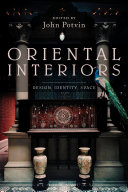 Oriental interiors : design, identity, space /