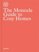 The Monocle guide to cosy homes /