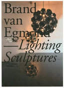 Brand van Egmond : lighting sculptures /