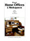 Home offices & workspaces /
