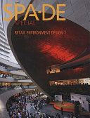 SPA-DE special : retail environment design.