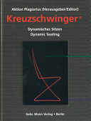 Kreuzschwinger : dynamisches Sitzen = Dynamic seating /