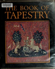 The Book of tapestry : history and technique /