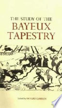 The study of the Bayeux tapestry /