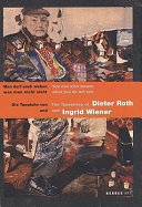 Die Teppiche von Dieter Roth und Ingrid Wiener = The tapestries of Dieter Roth und Ingrid Wiener /