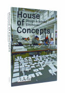 House of concepts : Design Academy Eindhoven /