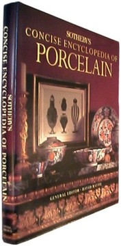 Sotheby's concise encyclopedia of porcelain /