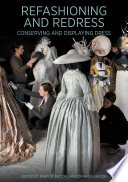 Refashioning and redress : conserving and displaying dress /