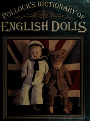 Pollock's dictionary of English dolls /