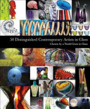 50 distinguished contemporary artists in glass /