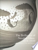 The brilliance of Swedish glass, 1918-1939 : an alliance of art and industry /