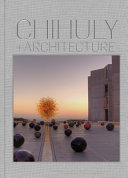 Chihuly and architecture /