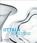 Iittala : 125 years of Finnish glass : complete history with all designers /