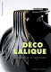 Déco Lalique : creator to consumer /