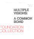 Multiple visions, a common bond : the Girard Foundation Collection /