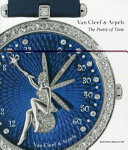 Van Cleef & Arpels : the poetry of time /