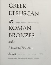 Greek, Etruscan, & Roman bronzes in the Museum of Fine Arts, Boston /
