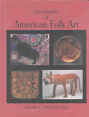 Encyclopedia of American folk art /