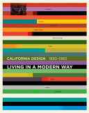 California design, 1930-1965 : living in a modern way /