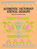 Authentic Victorian stencil designs /