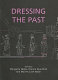 Dressing the past /