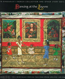 Dancing at the Louvre : Faith Ringgold's French collection and other story quilts /