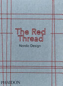 The red thread : Nordic design /