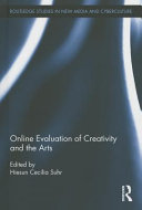 Online evaluation of creativity and the arts /