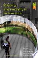 Mapping intermediality in performance /