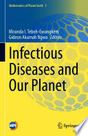 Infectious Diseases and Our Planet /