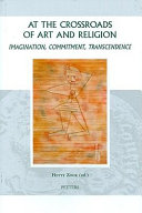 At the crossroads of art and religion : imagination, commitment, transcendence /