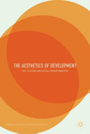 The aesthetics of development : art, culture and social transformation /