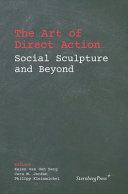 The art of direct action : social sculpture and beyond /