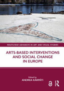 Arts-Based Interventions and social change in Europe /