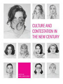 Culture and contestation in the new century /