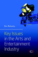 Key issues in the arts and entertainment industry /