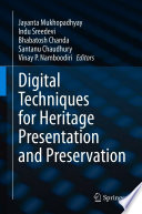 Digital Techniques for Heritage Presentation and Preservation /