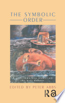 The Symbolic order : a contemporary reader on the arts debate /