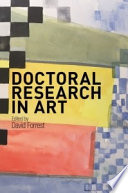 Doctoral research in art /