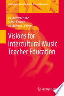 Visions for Intercultural Music Teacher Education /