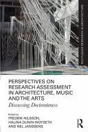Perspectives on research assessment in architecture, music and the arts : discussing doctorateness /