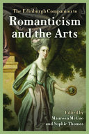 The Edinburgh companion to romanticism and the arts /