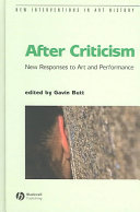 After criticism : new responses to art and performance /