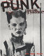 Punk. No one is innocent : art, style, revolt : Kunsthalle Wien /