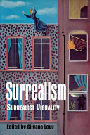 Surrealism : surrealist visuality /